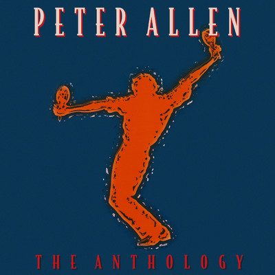 アルバム/The Anthology/Peter Allen