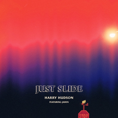 Just Slide (featuring Jaden)/Harry Hudson