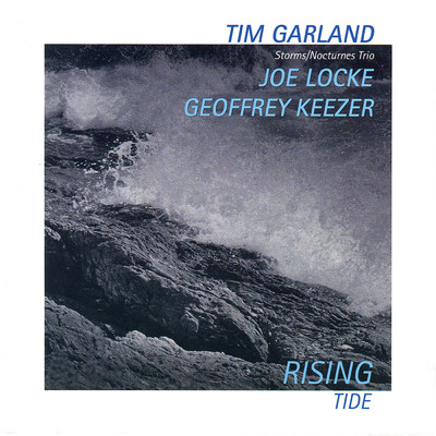 Rising Tide/ティム・ガーランド