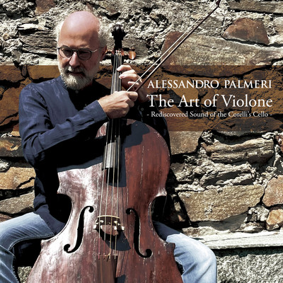 ヴィオローネと通奏低音のためのソナタ  II. アダージョ/アレッサンドロ・パルメリ(ヴィオローネ)／リッカルド・ドーニ(オルガン)
