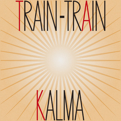 シングル/TRAIN-TRAIN/KALMA