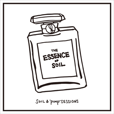 アルバム/THE ESSENCE OF SOIL/SOIL &“PIMP”SESSIONS