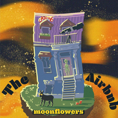 シングル/The Airbnb/Moonflowers