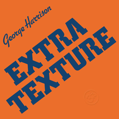 アルバム/Extra Texture/ジョージ・ハリスン