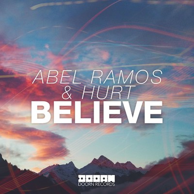 Believe/Abel Ramos／Hurt