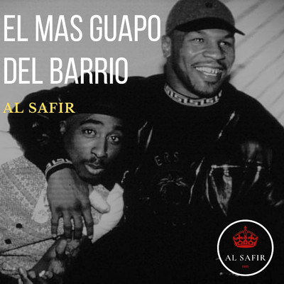 El Mas Guapo Del Barrio/Al Safir