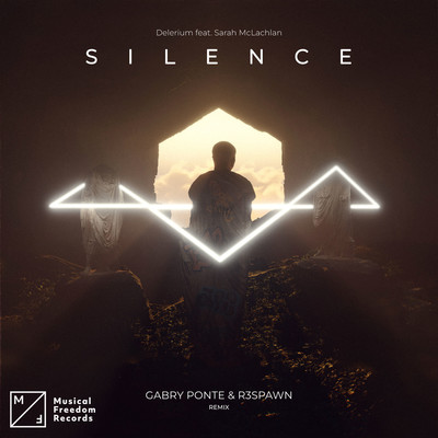 Silence (feat. Sarah McLachlan) [Gabry Ponte & R3SPAWN Remix]/Delerium, Gabry Ponte, R3SPAWN