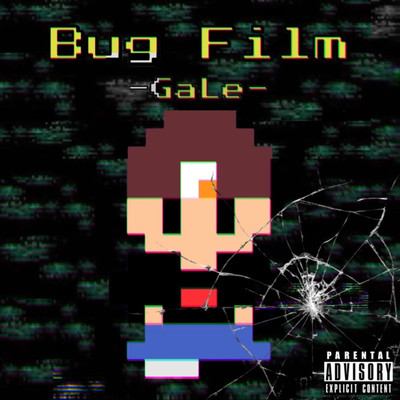 Bug Film/GaLe