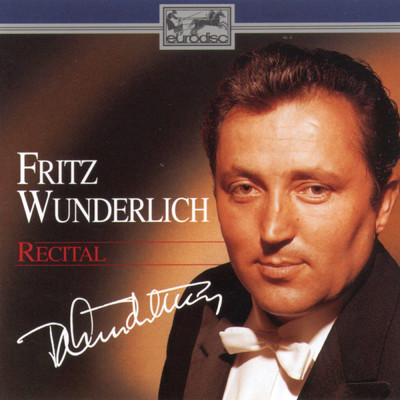 アルバム/Recital/Fritz Wunderlich