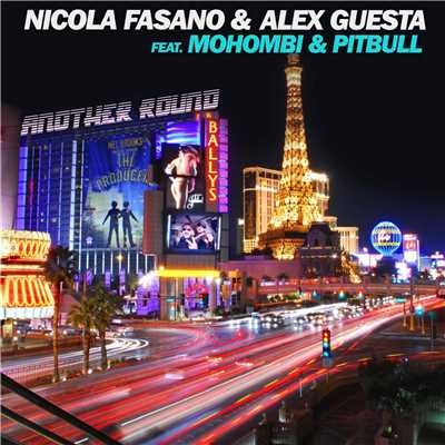 Another Round (Edit Mix) [feat. Mohombi & Pitbull]/Nicola Fasano & Alex Guesta