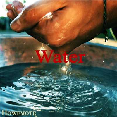 Water/Howemote