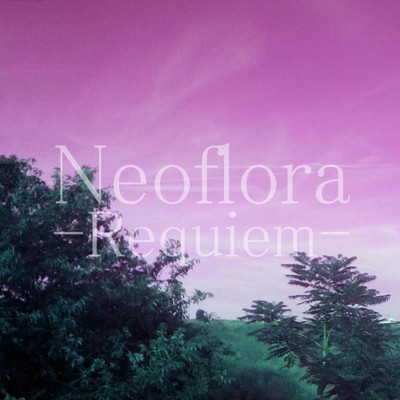 Requiem/Neoflora