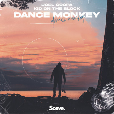 シングル/Dance Monkey/Joel Coopa & Kid On The Block