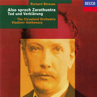 R. Strauss: Also sprach Zarathustra, Op. 30, TrV 176 - Das Grablied/クリーヴランド管弦楽団／ヴラディーミル・アシュケナージ