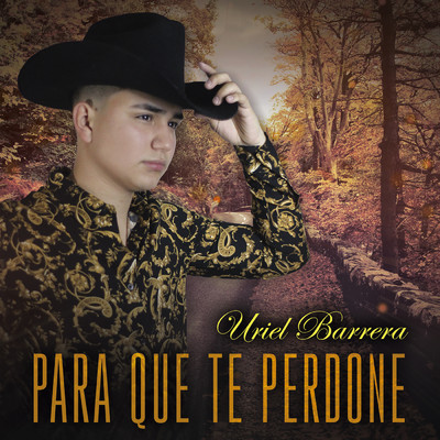 シングル/Para Que Te Perdone/Uriel Barrera