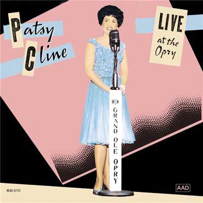 I've Loved And Lost Again (Live At The Grand Ole Opry／1956)/パッツィー・クライン