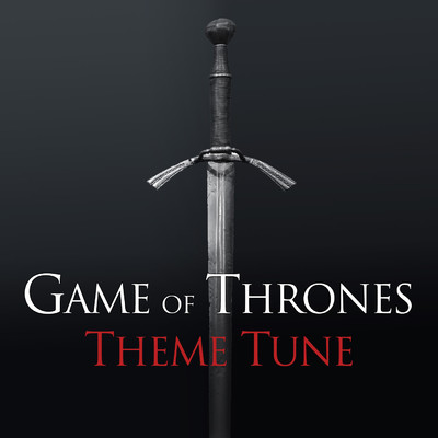 シングル/Main Title (From ”Game Of Thrones”)/London Music Works