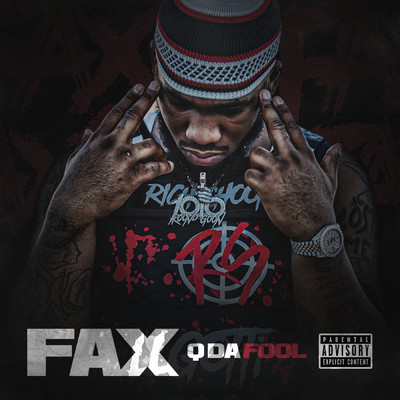Fax (Explicit)/Q Da Fool