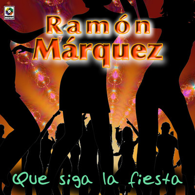 アルバム/Que Siga La Fiesta/Ramon Marquez