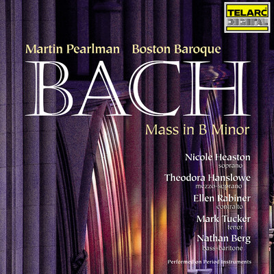 シングル/J.S. Bach: Mass in B Minor, BWV 232 - IVd. Osanna, Benedictus, Agnus Dei et Dona Nobis Pacem. Agnus Dei/Martin Pearlman／ボストン・バロック／Ellen Rabiner