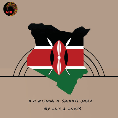 アルバム/My Life & Loves/D.O Misiani & Shirati Jazz
