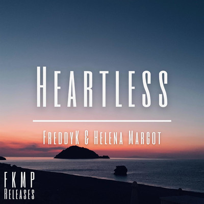 シングル/Heartless/FreddyK & Helena Margot