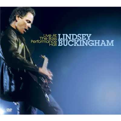 Live at the Bass Performance Hall/Lindsey Buckingham