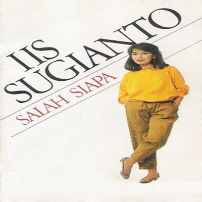 アルバム/Salah Siapa/Iis Sugianto