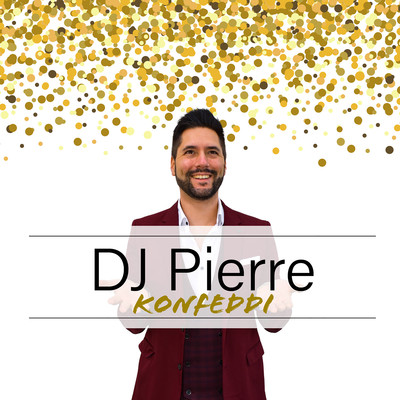 アルバム/Konfeddi/DJ Pierre
