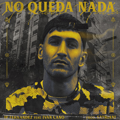 シングル/No Queda Nada/JPFernandez, Ivancano & Clas Beats