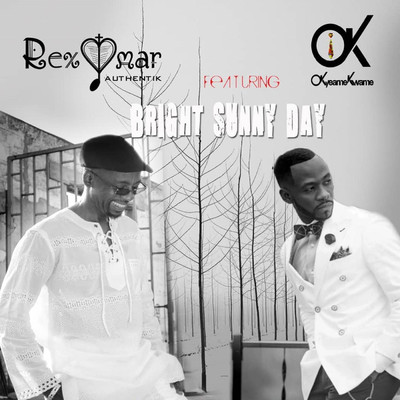 シングル/BRIGHT AND SUNNY DAY/Rex Omar