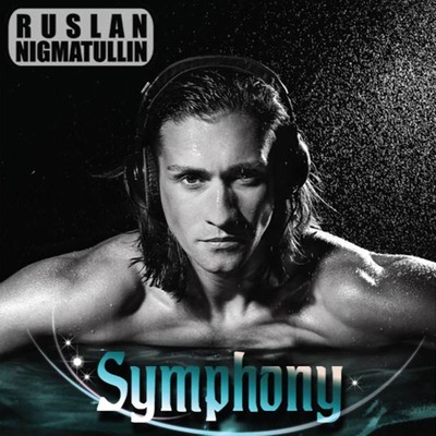 アルバム/Symphony/Ruslan Nigmatullin