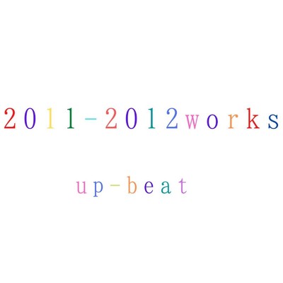 アルバム/2011-2012works up-beat/Ryuichi Yoneda