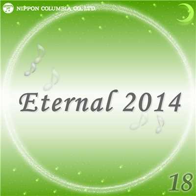 アルバム/Eternal 2014 18/オルゴール