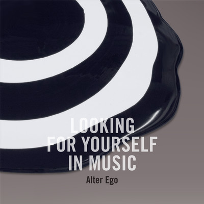 アルバム/Looking for yourself in Music/Alter Ego