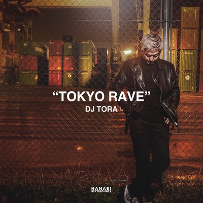 シングル/TOKYO RAVE/DJ TORA & Shadw