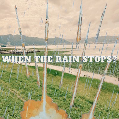 When the rain stops/LMNO