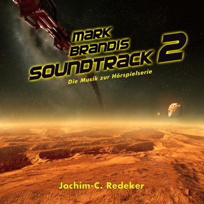 アルバム/Mark Brandis Soundtrack, Vol. 2 (Die Musik zur Horspielserie)/Jochim-C. Redeker