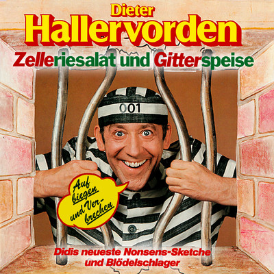シングル/Willi auf dem Dach I: Soeben ausgebrochen…/Dieter Hallervorden
