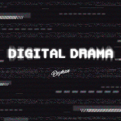 アルバム/DIGITAL DRAMA/Payman