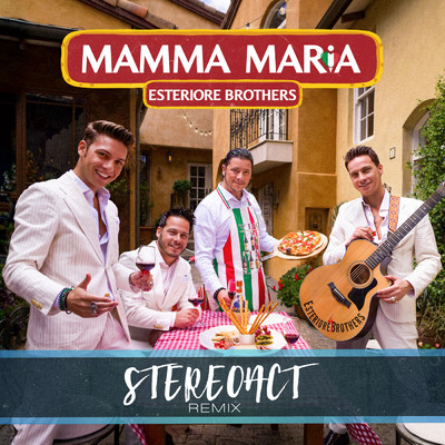 Mamma Maria (Stereoact Remix)/Esteriore Brothers／Stereoact