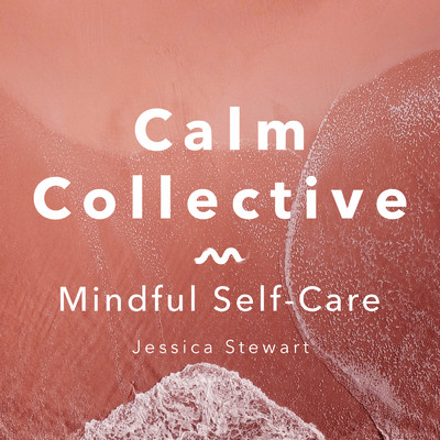 Calm Collective／Jessica Stewart