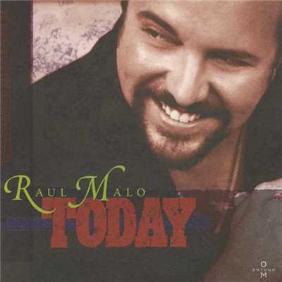 Today/Raul Malo