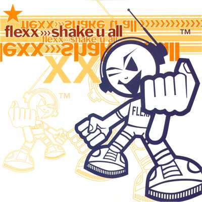 シングル/Shake U All (Bass Nation Club Version)/Flexx