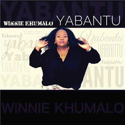 Yabantu/Winnie Khumalo