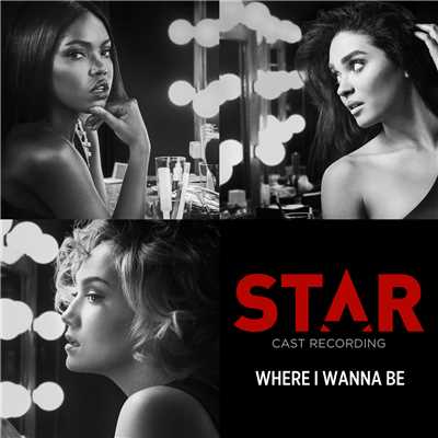 Where I Wanna Be (featuring Luke James)/Star Cast