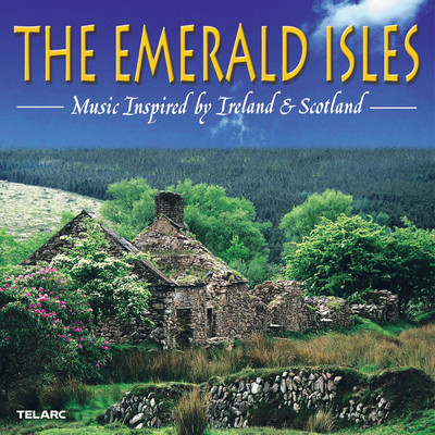 アルバム/The Emerald Isles: Music Inspired by Ireland & Scotland/Various Artists
