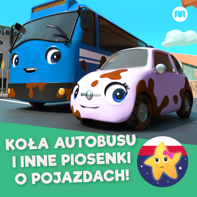 アルバム/Kola autobusu i inne piosenki o pojazdach！/Little Baby Bum Przyjaciele Rymowanek