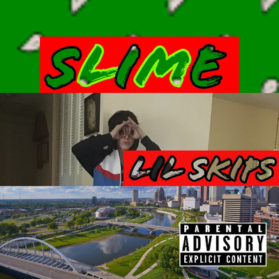 シングル/Slime/Lil skips