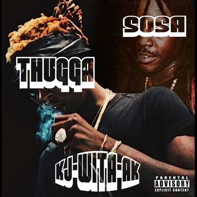 シングル/Thugga Sosa/Kj-Wita-Ak